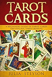 Tarot Cards:  A Beginners Guide of Tarot Cards: The Psychic Tarot Manual (New Age and Divination) (Volume 2)