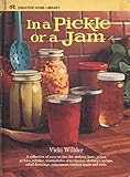 In a Pickle or a Jam by
