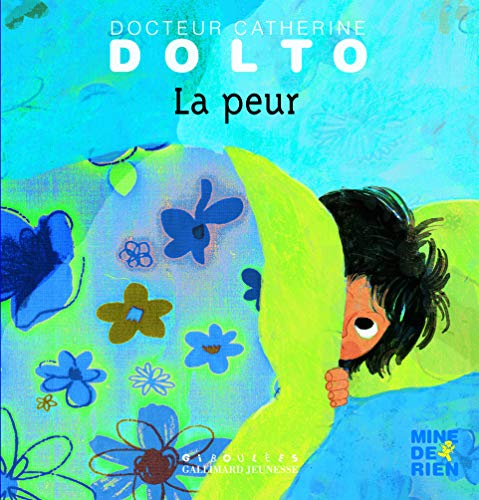 La peur by Catherine Dolto-Tolitch, Colline Faure-Poirée, Frédérick Mansot