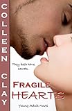 Fragile Hearts