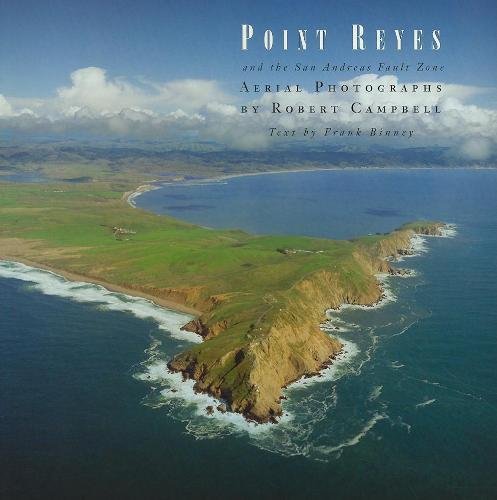 Point Reyes and the San Andreas Fault Zone by Robert Campbell