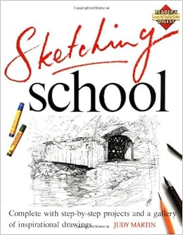 Sketching School (Learn as You Go), by Judy Martin Sketching School (Learn as You Go), by Judy Martin