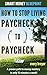 How to Stop Living Paycheck to Paycheck (1st edition): A proven path to money mastery in only 15 minutes a week! (Smart Money Blueprint)