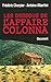 Les dessous de l'affaire Colonna by