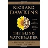 The Blind Watchmaker: Why the Evidence of Evolution Reveals a Universe without Design