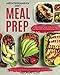 Mediterranean Diet Meal Prep: Delicious and Healthy Mediterranean Diet Recipes. Lose Weight, Save Ti by Meghan Flynt