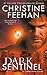 Dark Sentinel (Carpathian Novel, A Book 32) by Christine Feehan