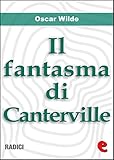 Image de Il Fantasma di Canterville (The Canterville Ghost) (Radici) (Italian Edition)