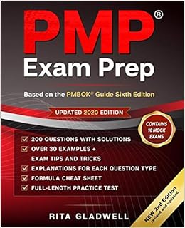 Pmp Exam Prep How To Pass On Your First Attempt Based On The Pmbok Guide Sixth Edition 2020 2nd Edition Revised And Updated Gladwell Rita Publishing Project 9798644739363 Amazon Com Books