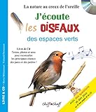 J'écoute les oiseaux des espaces verts (1CD audio) by 