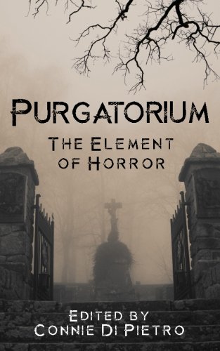 Purgatorium: The Element of Horror (Particles of Fiction) (Volume 1)