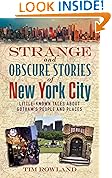 Strange and Obscure Stories of New York City