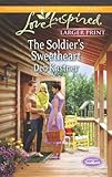 The Soldier's Sweetheart (Love Inspired LP\Serendipity Sweethearts)