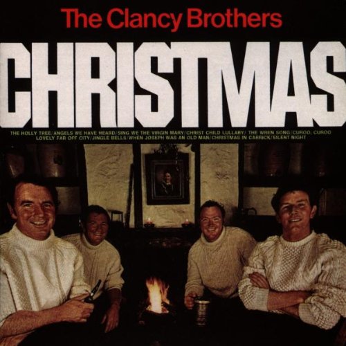 The Clancy Brothers - Christmas - Zortam Music