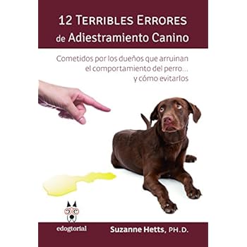 12 TERRIBLES ERRORES DE ADIESTRAMIENTO CANINO: cometidos por los dueños que arruinan el comportamiento del perro... y cómo evitarlos