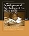 The Development Psychology of the Black Child