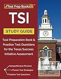 TSI Study Guide: Test Preparation Book & Practice Test Questions for the Texas Success Initiative Assessment: (Test Prep Books)