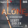 Alone (1 of 2) [Dramatized Adaptation]: The Generations Trilogy, Book 3, Part 1