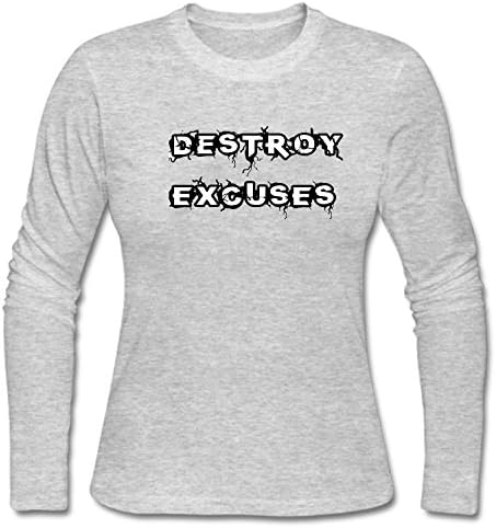 FPPING Women's Destroy Excuses Long Sleeve T-Shirt