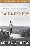 Jack Kennedy: Elusive Hero