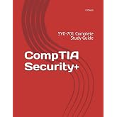 CompTIA Security+: SY0-701 Complete Study Guide
