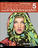 The Adobe Photoshop Lightroom 5 Book for Digital Photographers (The Adobe Photoshop Lightroom CC)