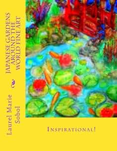 Japanese Gardens Around the World Fine Art