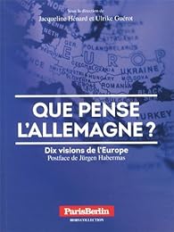 Que pense l'Allemagne ?
