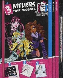 3 Ateliers pour dessiner Monster High