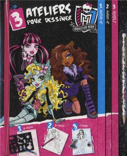 3 Ateliers pour dessiner Monster High