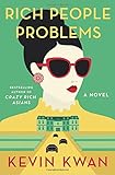 Rich People Problems: A Novel