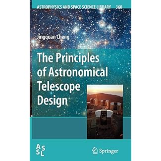 The Principles of Astronomical Telescope Design