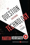 The Question Concerning Technology, and Other Essays (Harper Perennial Modern Thought)