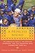 A Princess Found: An American Family, an African Chiefdom, and the Daughter Who Connected Them All - Book by Sarah Culberson