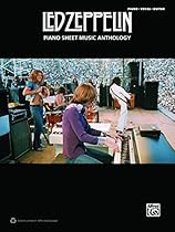 Led Zeppelin: Piano Sheet Music Anthology: Piano/Vocal/Guitar Sheet Music Songbook Collection