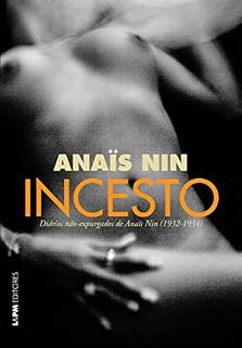 Livro Incesto: diários não expurgados de Anaïs Nin 1932-1934