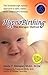Hypnobirthing: The breakthrough natural approach to safer, easier, more comfortable birthing - The Mongan Method, 3rd Edition