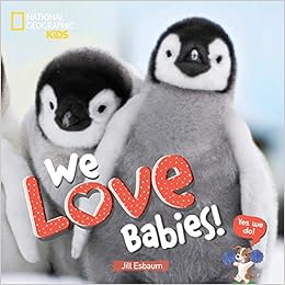 We Love Babies Esbaum Jill Amazon Com Books