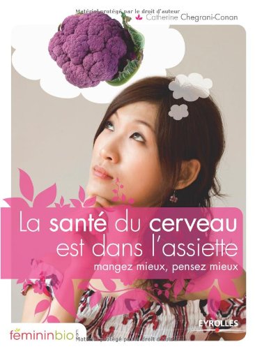 La  santé du cerveau est dans l'assiette
