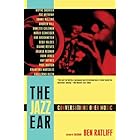 The Jazz Ear: Conversations over Music