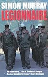 Legionnaire: An Englishman in the French Foreign Legion cover