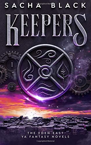 Keepers (The Eden East Novels) (Volume 1)