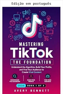 Livro Dominando o TikTok (Série Dominando o TikTok com IA Livro 1)