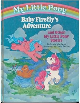 My Little Pony Baby Firefly's Adventure (My Little Pony 