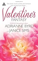 Valentine's Fantasy: When Valentines Collide\To Love Again