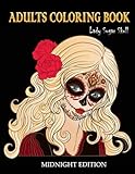 Adults Coloring Book Lady Sugar Skull Midnight Edition: Sugar Skull Lady Sugar Skull Coloring Book Relaxation Large Print by 