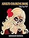 Adults Coloring Book Lady Sugar Skull Midnight Edition: Sugar Skull Lady Sugar Skull Coloring Book Relaxation Large Print by 