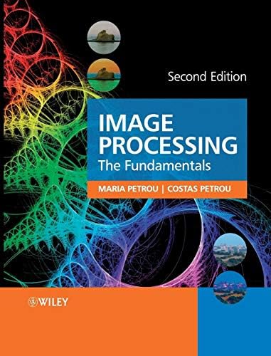 Digital Image Processing, 4Th Edition: Rafael C. Gonzalez