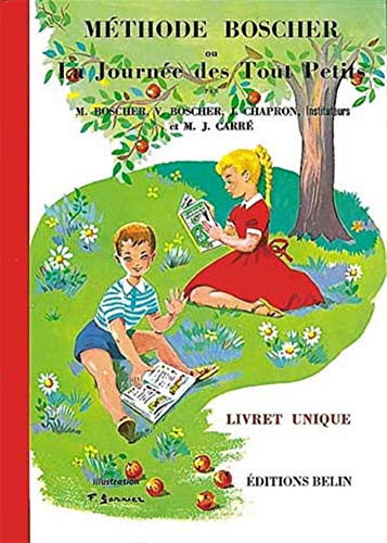 Methode Borches Ou LA Journee Des Tout Petits by M. Boscher