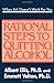 When AA Doesn't Work For You: Rational Steps to Quitting Alcohol
